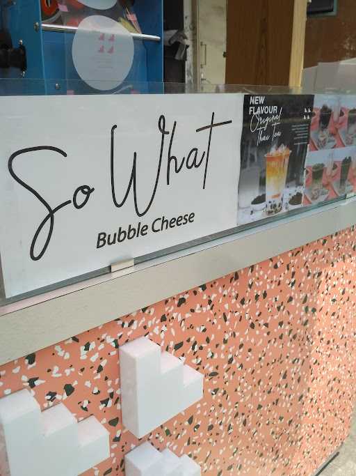 So What Bubble 6