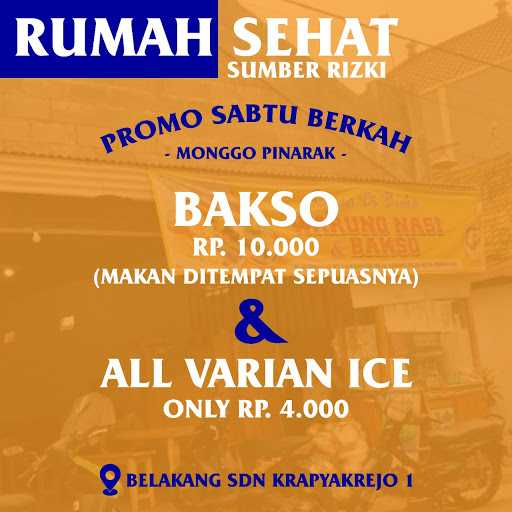 Rumah Sehat(Es Nasi & Bakso) 7