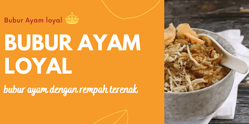 Bubur Ayam Loyal 2