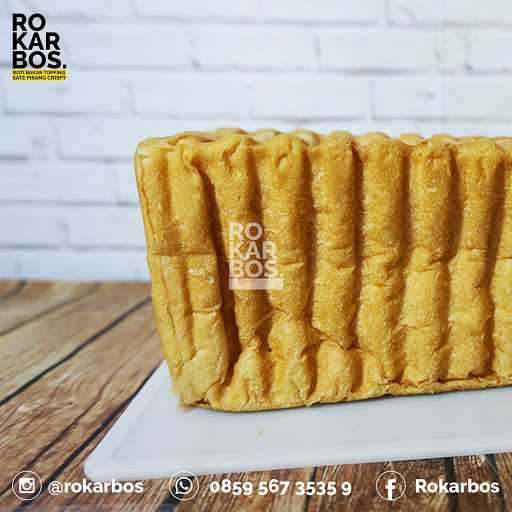 Roti Bakar Bos Rokarbos 9