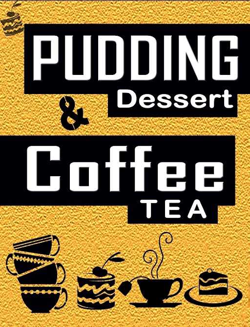 Pudding & Coffee Tea 6