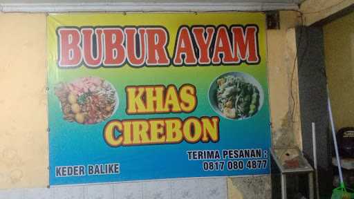 Bubur Ayam Khas Cirebon (Keder Balike) 1