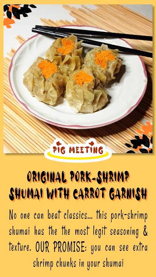 Dimsum Siomay Pig Meeting 7