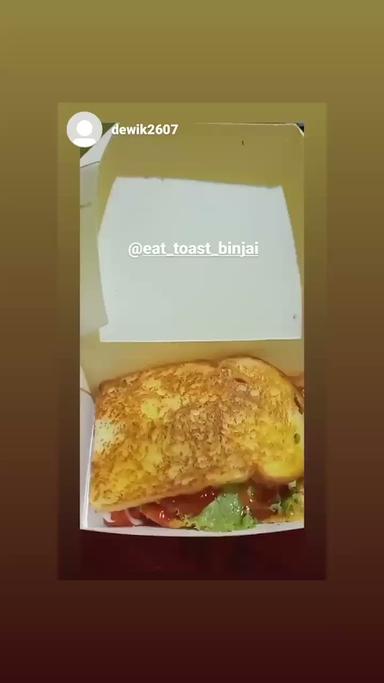 EAT TOAST BINJAI