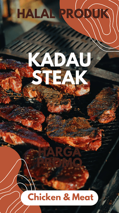 KADAU STEAK