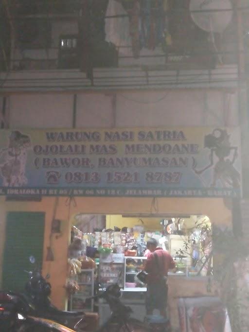 WARUNG NASI SATRIA OJOLALI MAS MENDOANE (BAWOR.BANYUMASAN)