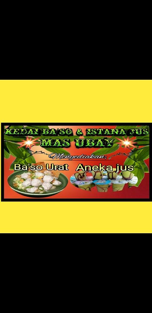 BASO URAT DAN ISTANA JUICE MAS UBAY