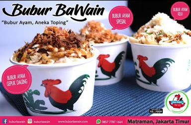 BUBUR AYAM BAWAIN MATRAMAN