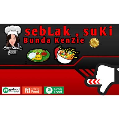 NARAZIEMA FOOD ( SEBLAK SUKI BUNDA KENZIE )