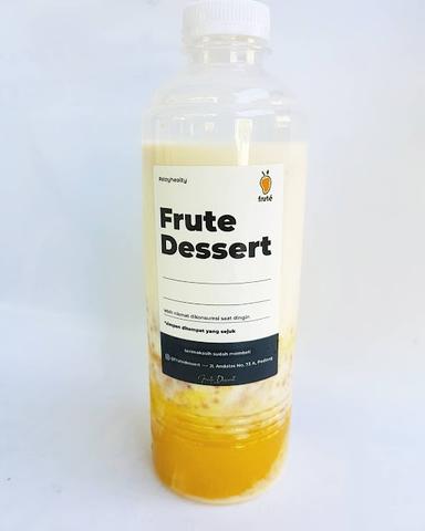 FRUTE JUICE&DESSERT