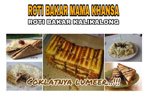 ROTI BAKAR MAMA KHANSA