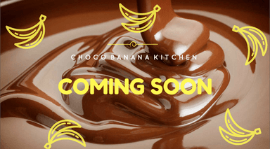 CHOCO BANANA KITCHEN