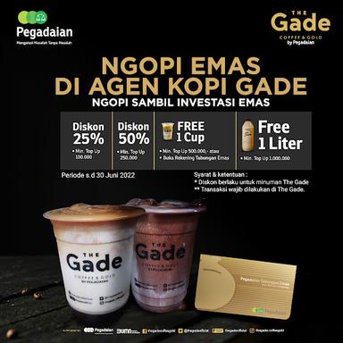 THE GADE COFFEE & GOLD SARINAH