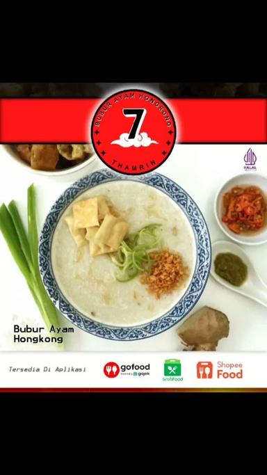 BUBUR AYAM HONGKONG 7 ( HALAL ) THAMRIN