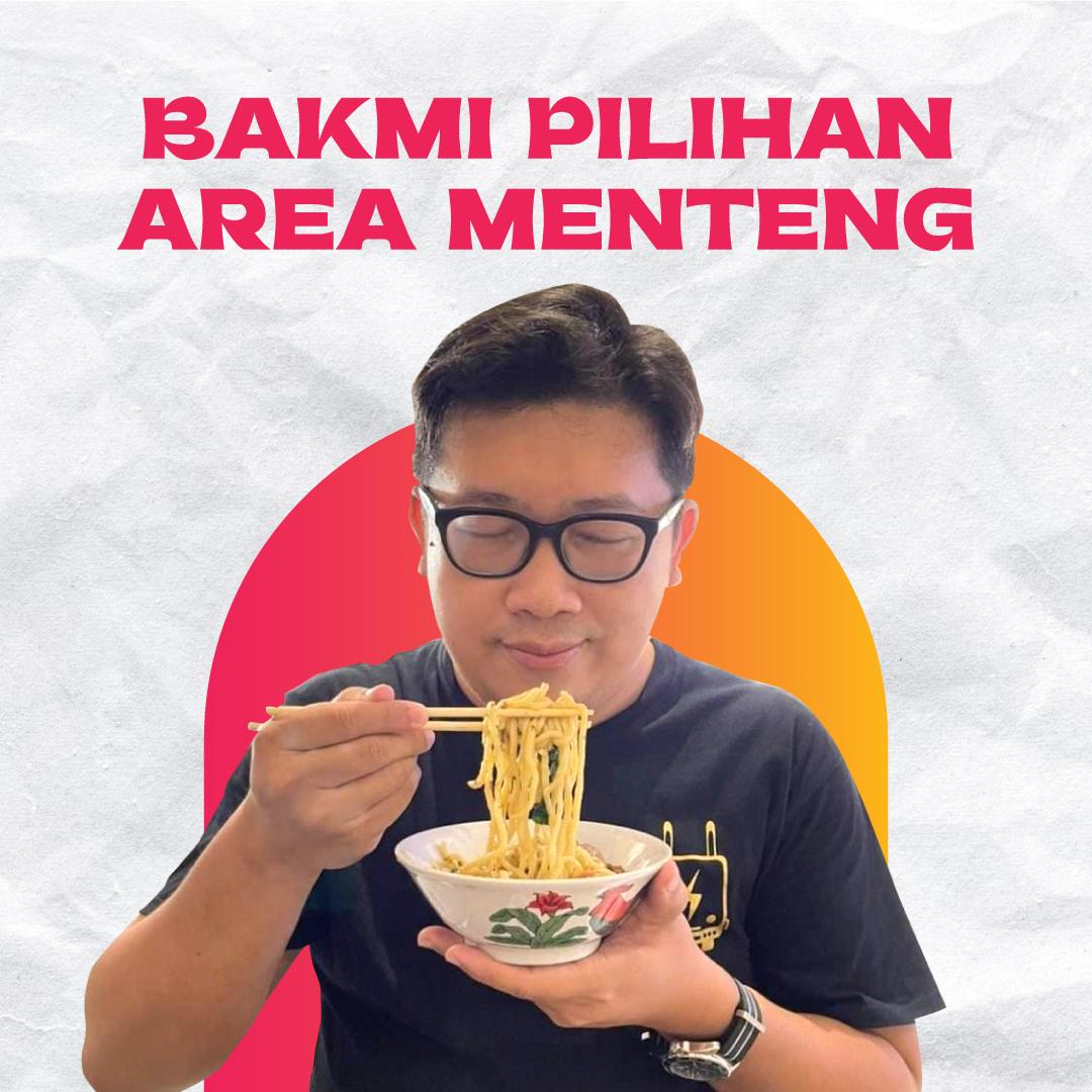 Bakmi Pilihan Area Menteng