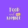 Food And Ramble